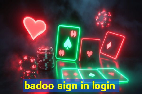 badoo sign in login